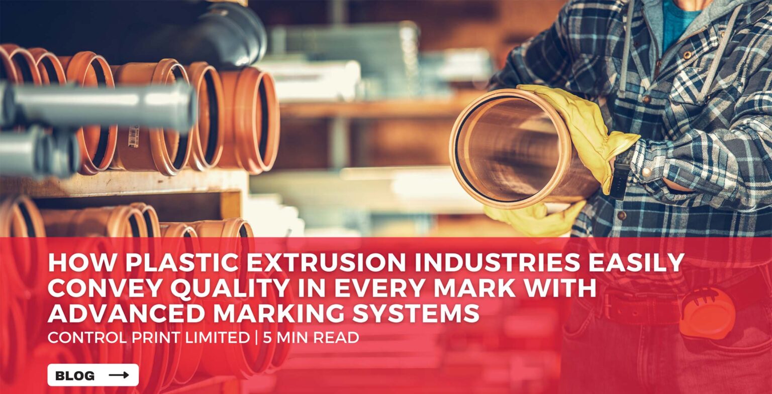 Pipes and Extruded Plastics Control Print Ltd.